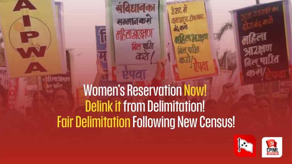 Women's Reservation Now! Delink it from Delimitation! Fair Delimitation Following New Census!